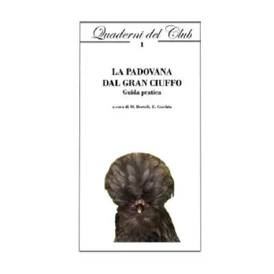 Il Verde Mondo Padovana dal Gran Ciuffo libro 46 pagine