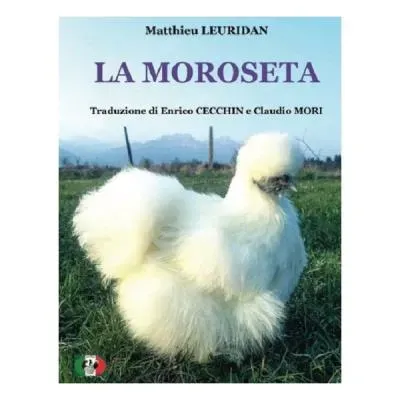 Il Verde Mondo La Moroseta libro allevamento 164 pagine